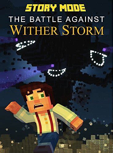 Read Story Mode The Battle Against Wither Storm Minecraft Story Mode Book 2 