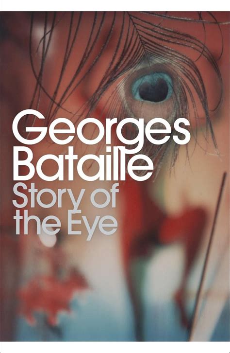 Read Story Of The Eye By Georges Bataille 1928 Pdf 