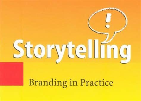 Read Online Storytelling Branding In Practice Kimhartman 