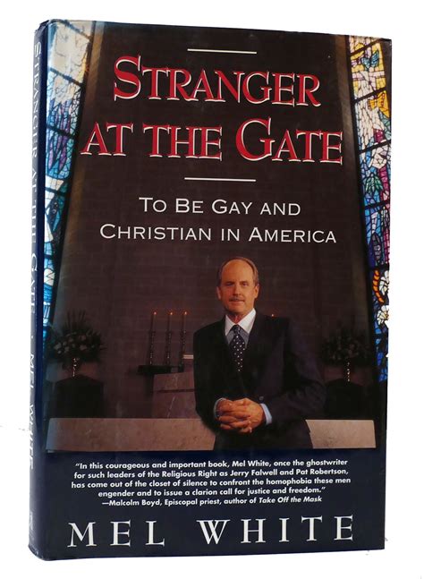 Stranger At The Gate Mel White