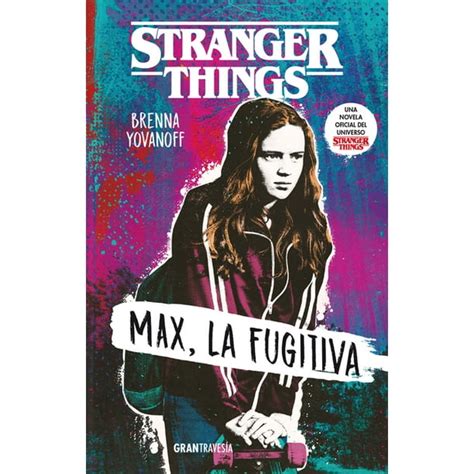 Stranger Things Max La Fugitiva Ficcion