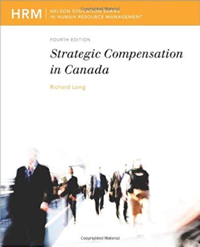 Full Download Strategic Compensation In Canada 4Th Edition Free Download 