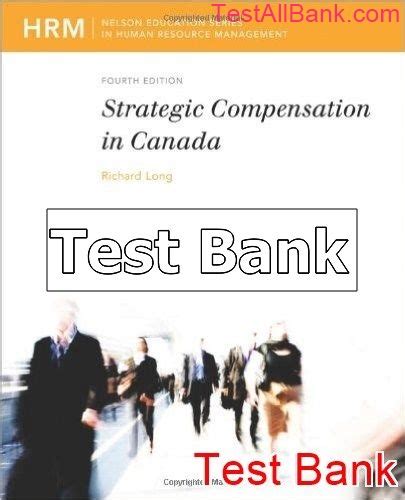Read Online Strategic Compensation In Canada 4Th Edition Quizzes 