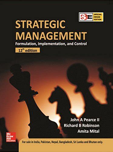 Read Online Strategic Management By John Pearce And Richard Robinson Pdf 