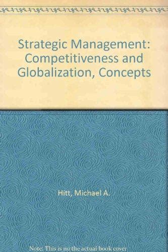 Download Strategic Management Competitiveness And Globalisation 4Th Edition File Type Pdf 