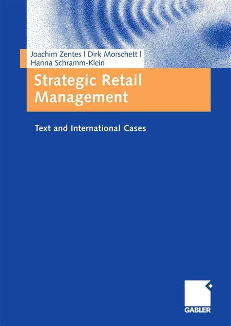 Full Download Strategic Retail Management Text And International Cases 