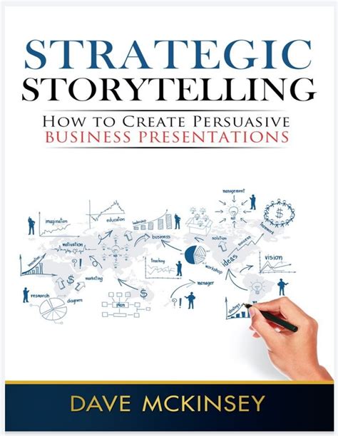 Full Download Strategic Storytelling How To Create Persuasive Business Presentations 