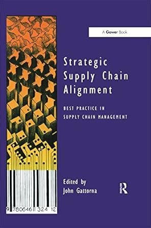 Download Strategic Supply Chain Alignment Best Practice In Supply Chain Management 
