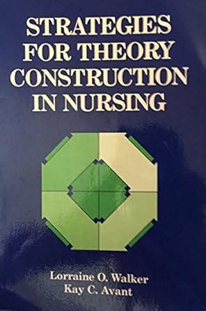 Read Strategies For Theory Construction In Nursing 5Th Edition Pdf 