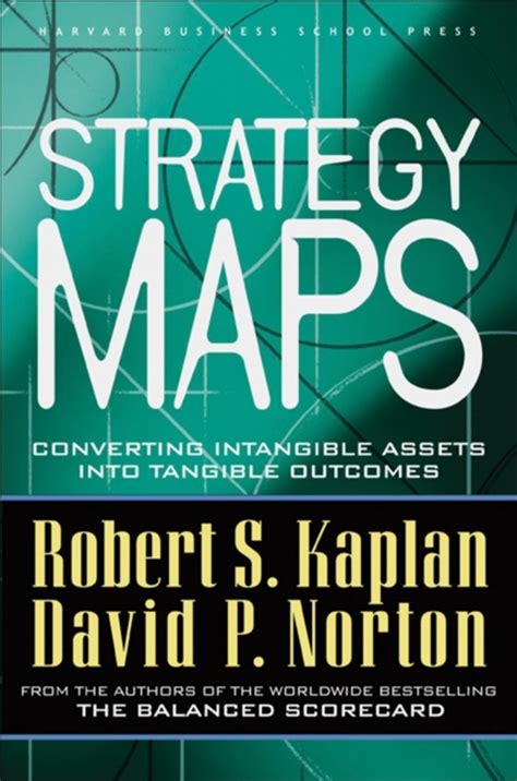 Strategy Maps Kaplan And Robert S