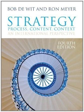 Strategy Process Content Context 4th Edition Meyer