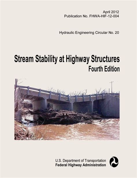 Stream Stability At Highway Structures Fourth Edition