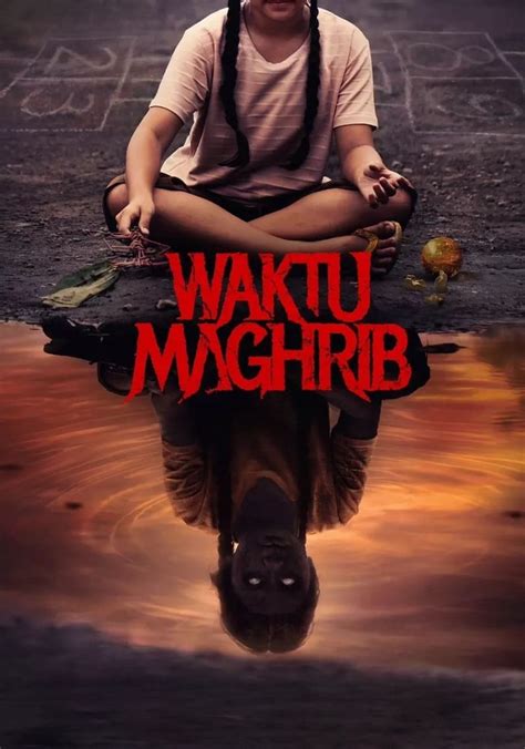 STREAMING WAKTU MAGHRIB 🎈 Waktu Maghrib - Prime Video