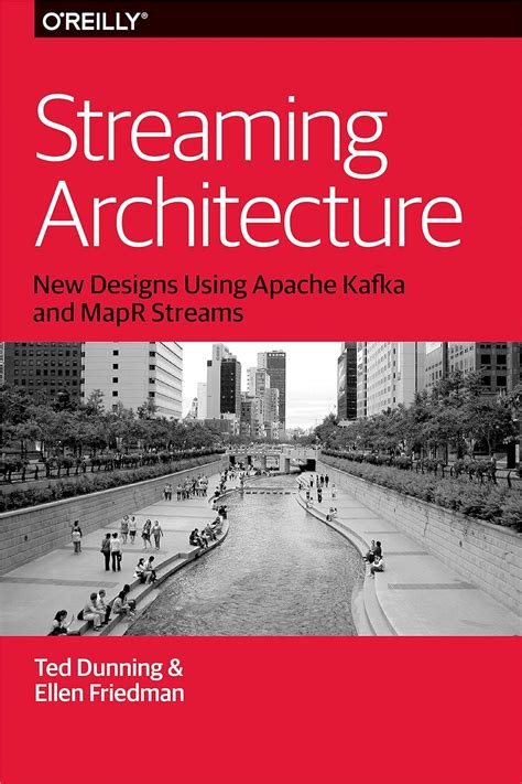 Read Streaming Architecture New Designs Using Apache Kafka And Mapr Streams 