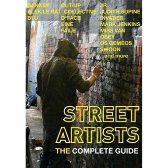 Read Street Artists The Complete Guide 