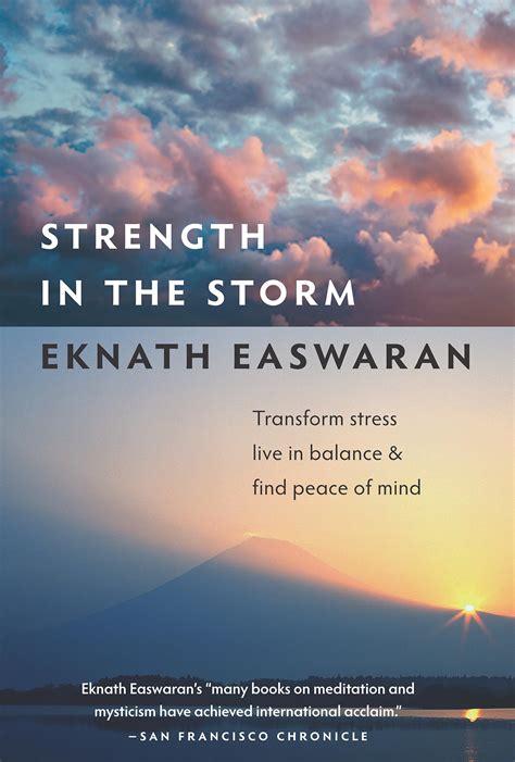 Strength In The Storm Transform Stress Live In Balance And Find Peace Of Mind