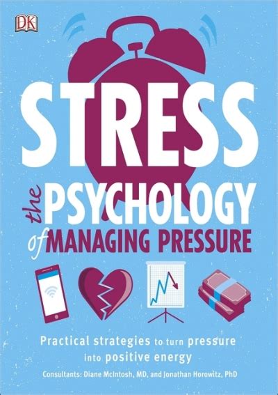 Full Download Stress The Psychology Of Managing Pressure Practical Strategies To Turn Pressure Into Positive Energy 