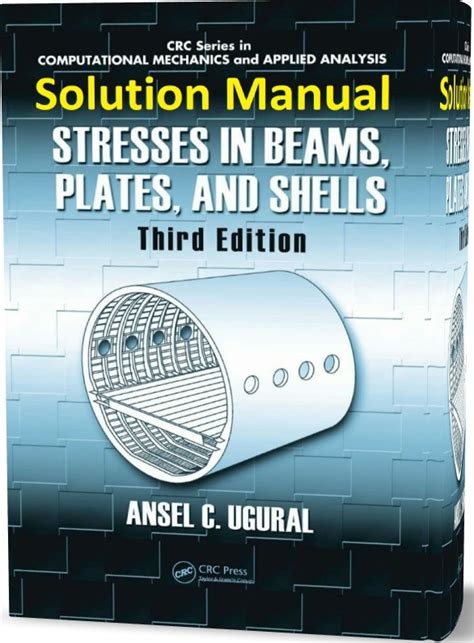 Read Stresses In Plates Shells Ugural Solution Manual 