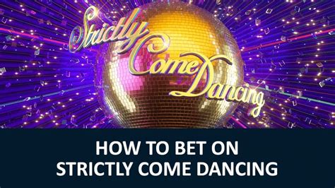 strictly come dancing bets