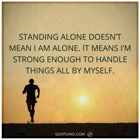 Strong Alone Quotes