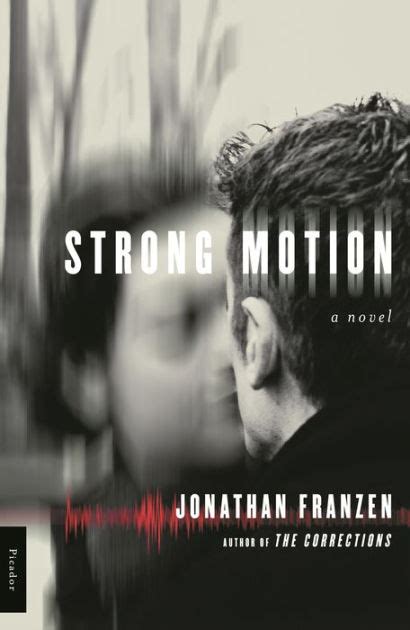 Read Strong Motion Jonathan Franzen 