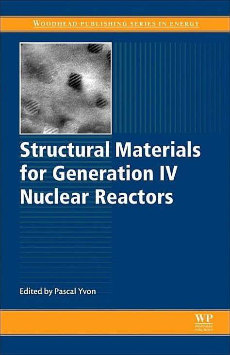 structural materials for generation iv nuclear reac