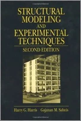 Structural Modeling Experimental Techniques Edition