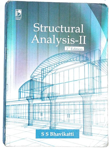 Read Structural Analysis 2 S Bhavikatti 