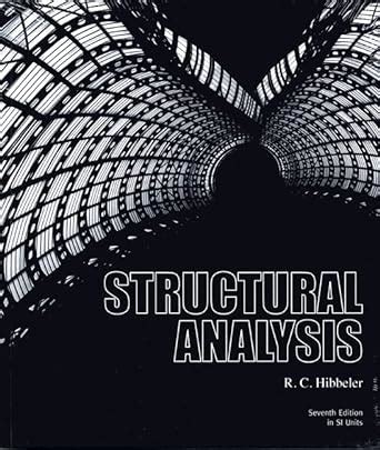 Read Structural Analysis Si 7Th Edition 