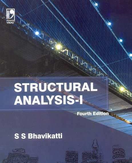 Read Structural Analysis Volume 1 Ss Bhavikatti 