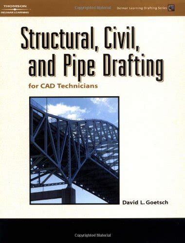 Read Online Structural Civil Drafting David Goetsch 