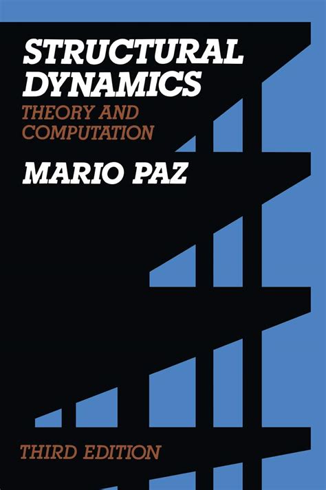 Download Structural Dynamics Theory And Computation 