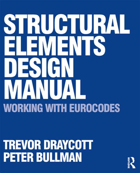 Read Online Structural Element Design Manual Working With Eurocode 