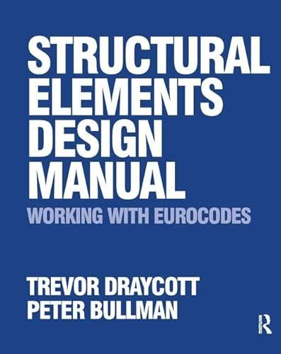 Read Online Structural Element Design Manual Working With Eurocode 