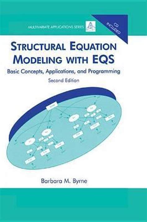 Read Online Structural Equation Modeling With Eqs Basic Concepts Applications And Programming Second Edition Multivariate Applications Series 