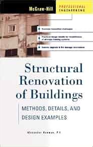 Full Download Structural Renovation Of Buildings Methods Details Design Examples 1St First Edition By Newman Alexander Published By Mcgraw Hill Professional 2000 