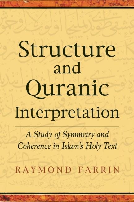 Structure And Qur Anic Interpretation A Study Of