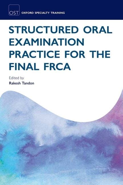 Structured Oral Examination Practice For The Fina