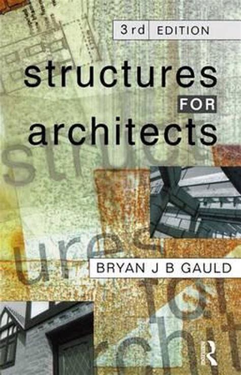 Structures For Architects By Bryan J B Gauld