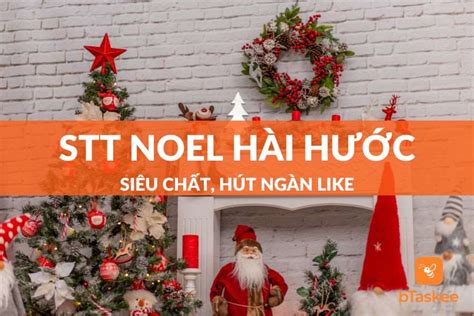 stt noel | 99 STT Noel Caption Ging sinh th