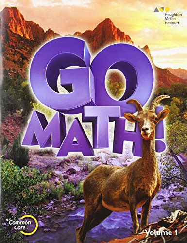 Student Edition Volume 1 Grade 6 2015 Go Go Math 6th Grade Book - Go Math 6th Grade Book