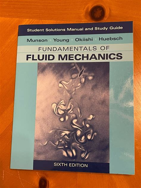 Read Online Student Solution Manual And Study Guide For Fundamentals Of Fluid Mechanics 