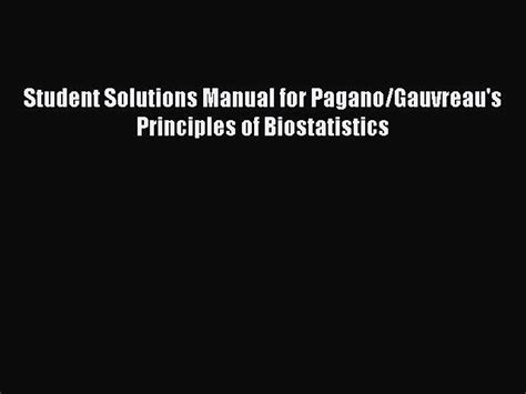 Read Student Solutions Manual For Pagano Gauvreaus Principles Of Biostatistics 