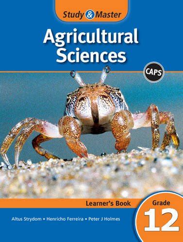 Study And Master Agricultural Sciences Grade 11 Caps Learners Book Afrikaans Translation Afrikaans Edition