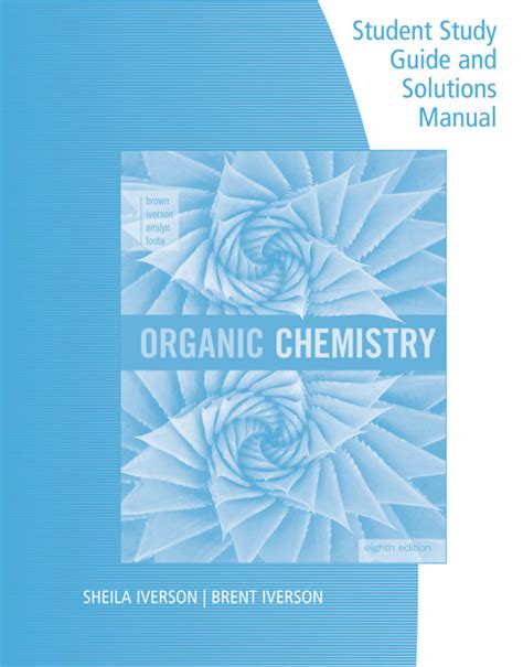 Study Guide Student Solutions Manual For John Mcmurrys Organic Chemistry