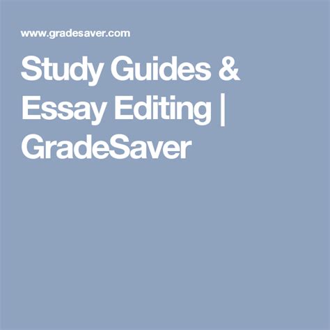 Study Guides Amp Essay Editing Gradesaver Grade Paper - Grade Paper