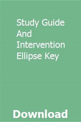 Download Study Guide And Intervention Ellipse Key 