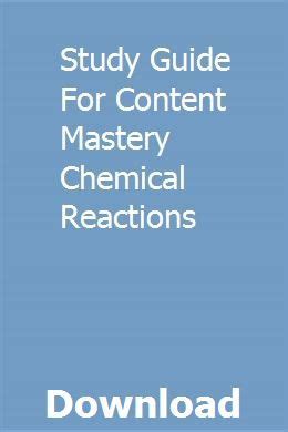 Download Study Guide Content Mastery Chemical Reactions Answers 