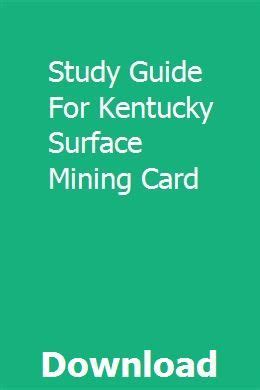 Full Download Study Guide For Kentucky Surface Mining Card 