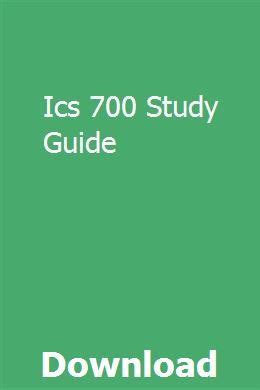 Read Study Guide Ics 700 